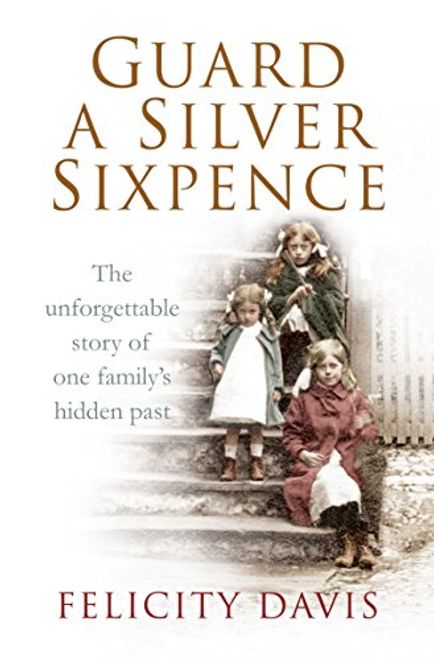 portada Guard a Silver Sixpence (en Inglés)