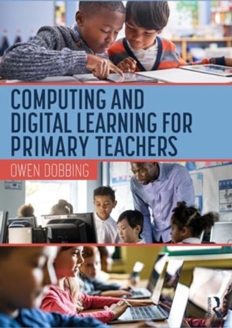 Computing and Digital Learning for Primary Teachers (en Inglés) portada Computing and Digital Learning for Primary Teachers (en Inglés)