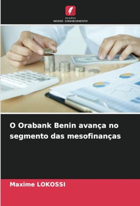 portada O Orabank Benin Avança no Segmento das Mesofinanças (en Portugués)