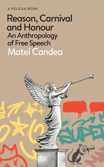 portada Reason, Carnival and Honour. An Anthropology of Free Speech