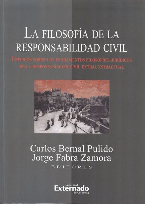 portada La filosofía de la responsabilidad civil. Estudios sobre los fundamentos filosófico-jurídicos de la responsabilidad civil extracontractual