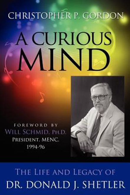 a curious mind: the life and legacy of dr. donald j. shetler portada a curious mind: the life and legacy of dr. donald j. shetler