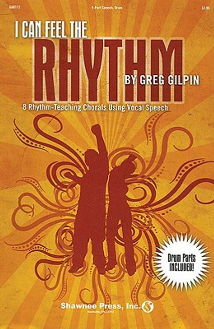 i can feel the rhythm: 8 rhythm-teaching chorals using vocal speech (en Inglés) portada i can feel the rhythm: 8 rhythm-teaching chorals using vocal speech (en Inglés)