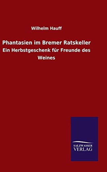 Phantasien im Bremer Ratskeller (en Alemán) portada Phantasien im Bremer Ratskeller (en Alemán)