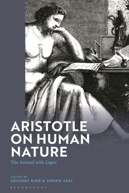 Aristotle on Human Nature: The Animal with Logos (en Inglés) portada Aristotle on Human Nature: The Animal with Logos (en Inglés)