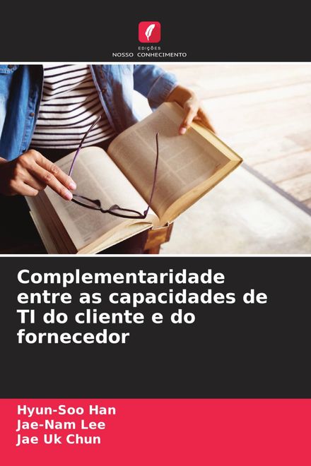 portada Complementaridade entre as capacidades de TI do cliente e do fornecedor (en Portugués)
