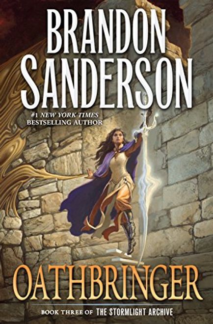 portada Oathbringer: Book Three of the Stormlight Archive (The Stormlight Archive, 3) (en Inglés)