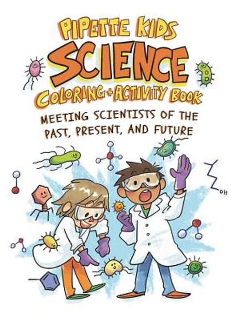 Pipette Kids: Science Coloring and Activity Book (en Inglés) portada Pipette Kids: Science Coloring and Activity Book (en Inglés)