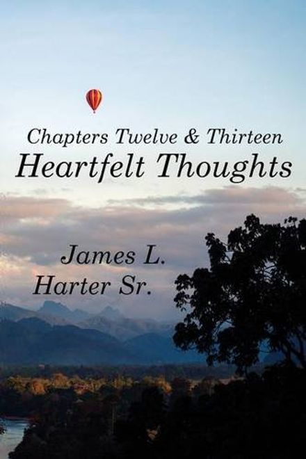 Heartfelt Thoughts: Chapters Twelve and Thirteen portada Heartfelt Thoughts: Chapters Twelve and Thirteen