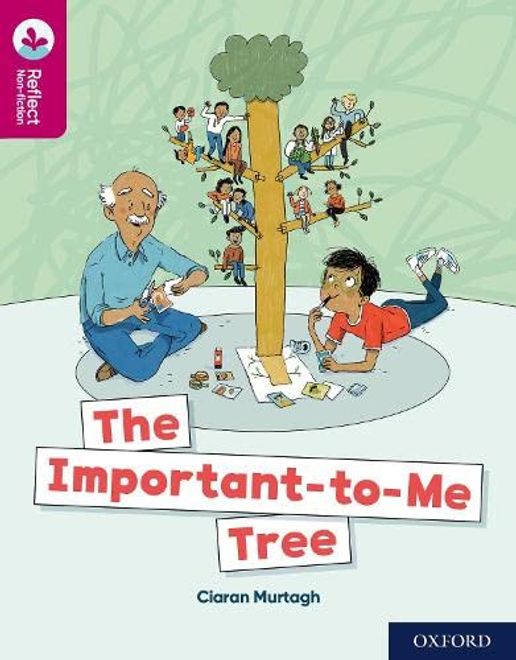 Oxford Reading Tree Treetops Reflect: Oxford Reading Level 10: The Important-To-Me Tree portada Oxford Reading Tree Treetops Reflect: Oxford Reading Level 10: The Important-To-Me Tree