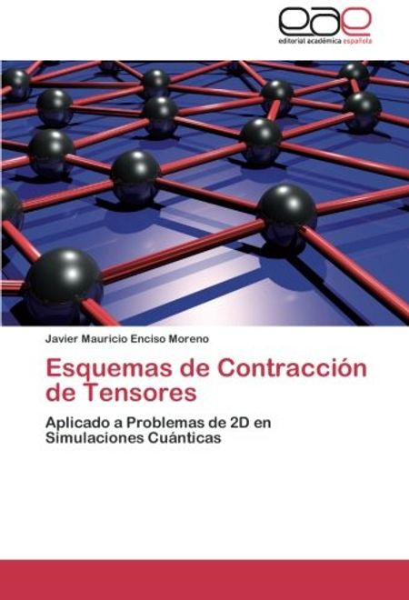 Esquemas de Contraccion de Tensores portada Esquemas de Contraccion de Tensores
