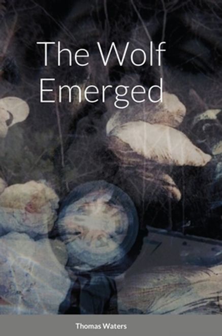 The Wolf Emerged (en Inglés) portada The Wolf Emerged (en Inglés)