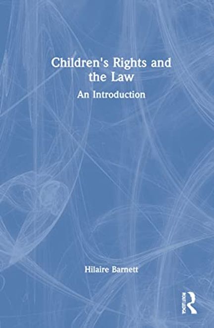 Children'S Rights and the Law: An Introduction (en Inglés) portada Children'S Rights and the Law: An Introduction (en Inglés)
