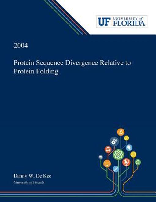 Protein Sequence Divergence Relative to Protein Folding (en Inglés) portada Protein Sequence Divergence Relative to Protein Folding (en Inglés)