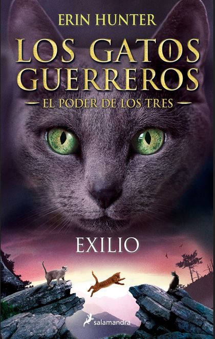 Exilio (Los Gatos Guerreros | El Poder de los Tres 3) portada Exilio (Los Gatos Guerreros | El Poder de los Tres 3)