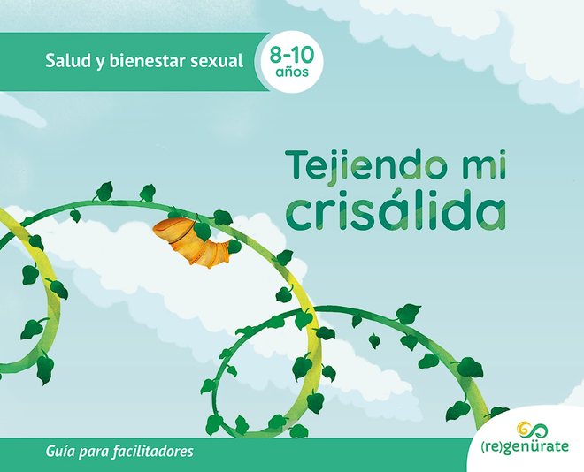 Tejiendo mi Crisalida: Guia Para Facilitadores portada Tejiendo mi Crisalida: Guia Para Facilitadores