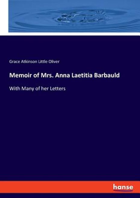 portada Memoir of Mrs. Anna Laetitia Barbauld: With Many of her Letters (en Inglés)