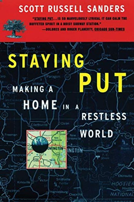 Staying Put: Making a Home in a Restless World (Concord Library) (en Inglés) portada Staying Put: Making a Home in a Restless World (Concord Library) (en Inglés)