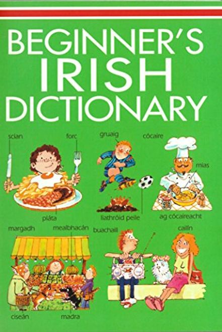 Beginner's Irish Dictionary (en Inglés) portada Beginner's Irish Dictionary (en Inglés)